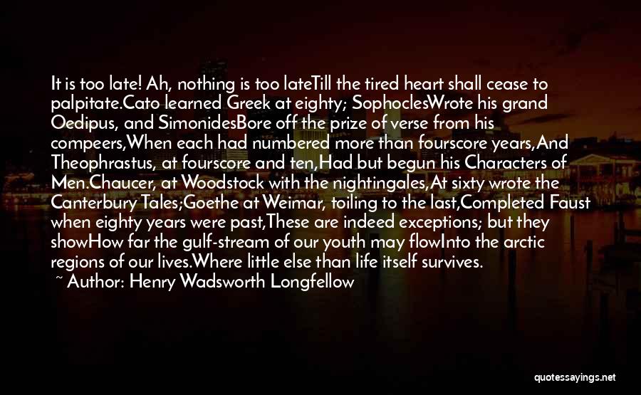 Faust Goethe Quotes By Henry Wadsworth Longfellow