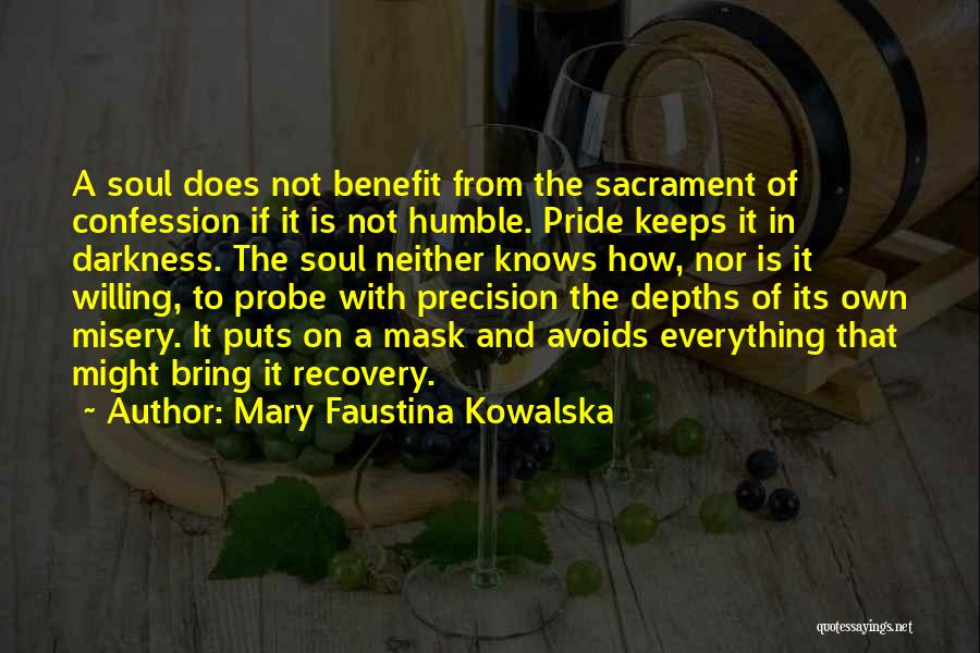 Faustina Kowalska Quotes By Mary Faustina Kowalska