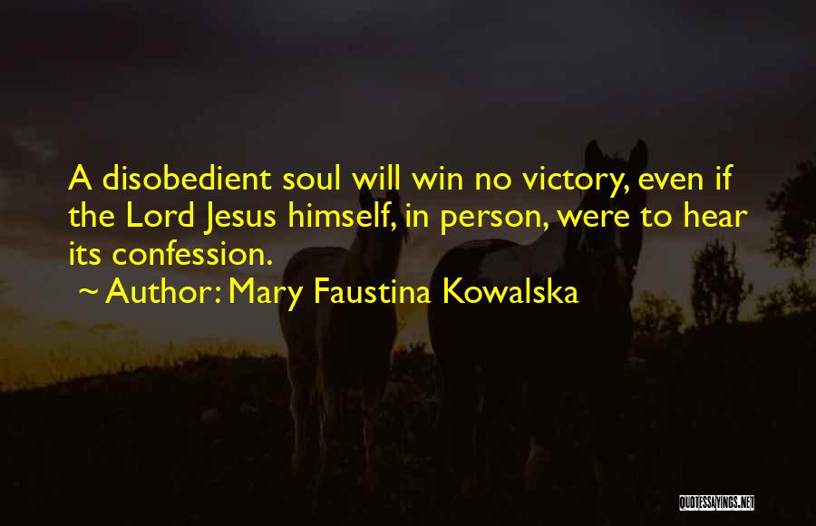 Faustina Quotes By Mary Faustina Kowalska