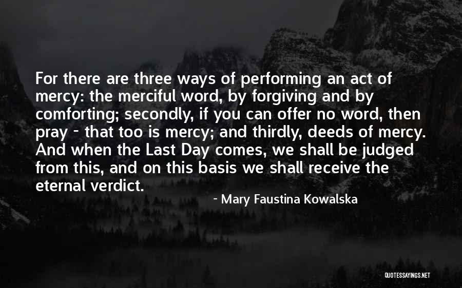 Faustina Quotes By Mary Faustina Kowalska Faustina Quotes By Mary Faustina Kowalska