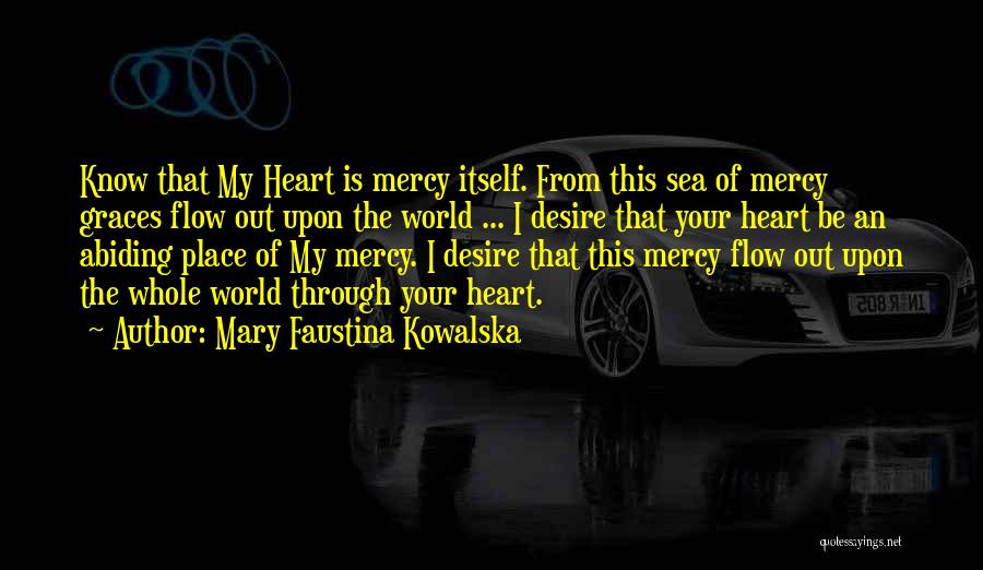 Faustina Quotes By Mary Faustina Kowalska