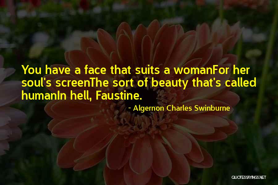 Faustine Swinburne Quotes By Algernon Charles Swinburne Faustine Swinburne Quotes By Algernon Charles Swinburne