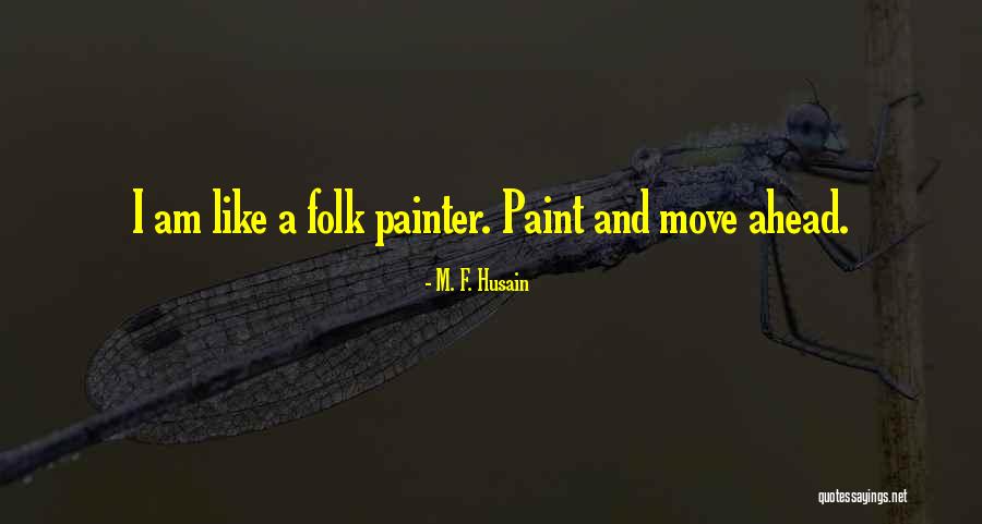 Faustini Martial Arts Quotes By M. F. Husain Faustini Martial Arts Quotes By M. F. Husain