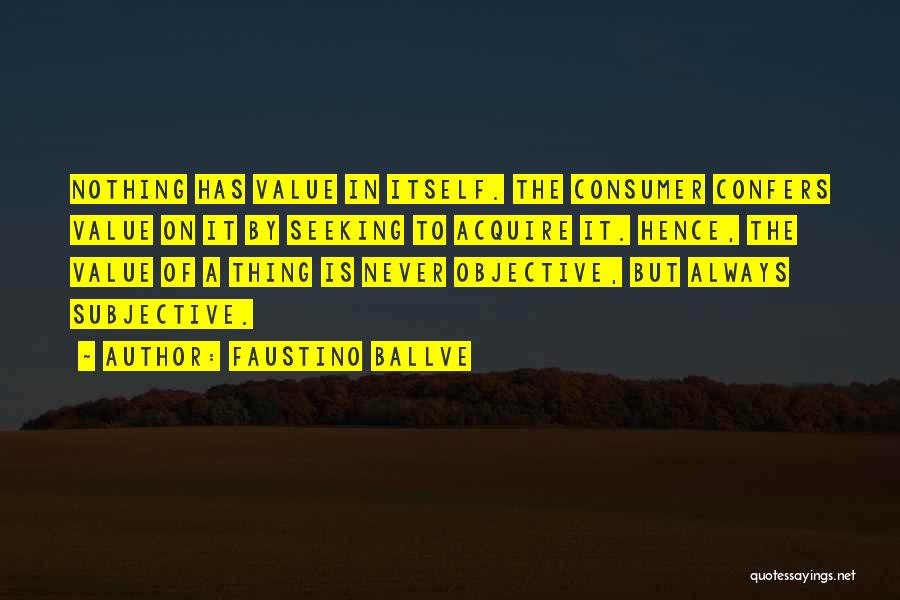 Faustino Ballve Quotes 442794