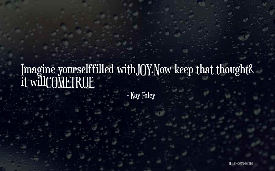 Faustino Sanchez Quotes By Kay Foley Faustino Sanchez Quotes By Kay Foley