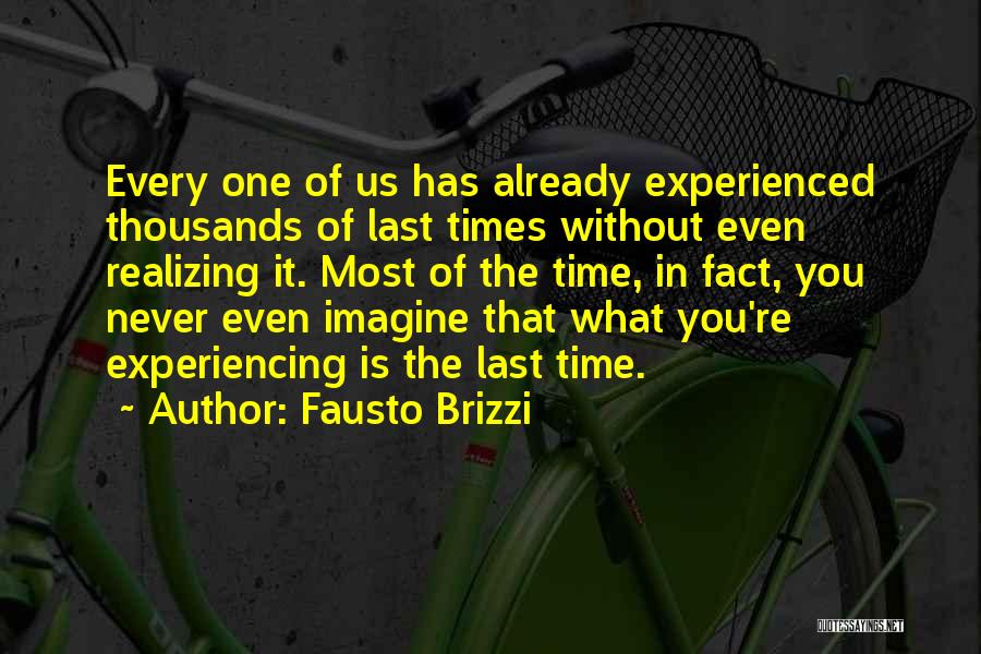 Fausto Quotes By Fausto Brizzi