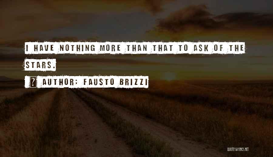 Fausto Quotes By Fausto Brizzi