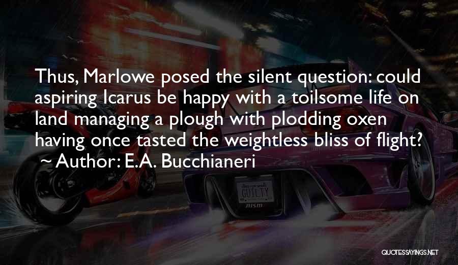 Faustus Pride Quotes By E.A. Bucchianeri