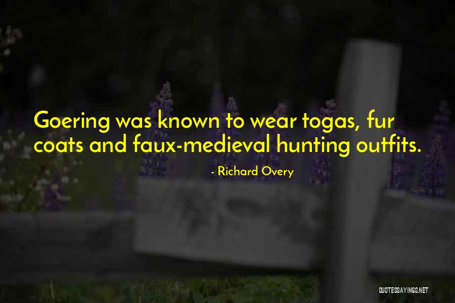 Faux Fur Quotes By Richard Overy