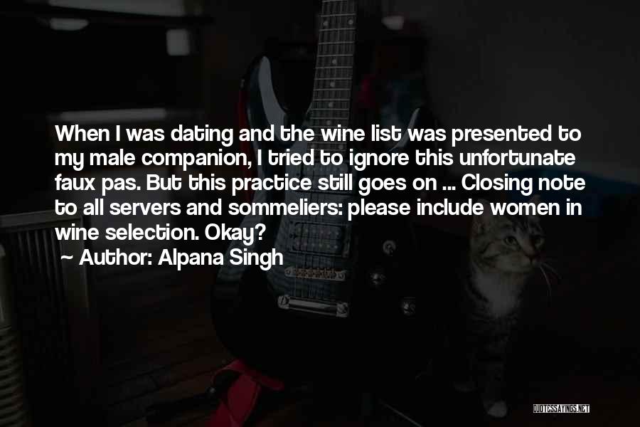 Faux Pas Quotes By Alpana Singh Faux Pas Quotes By Alpana Singh
