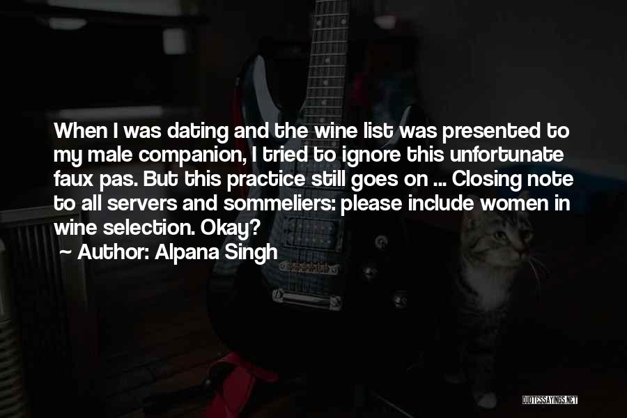 Faux Pas Quotes By Alpana Singh