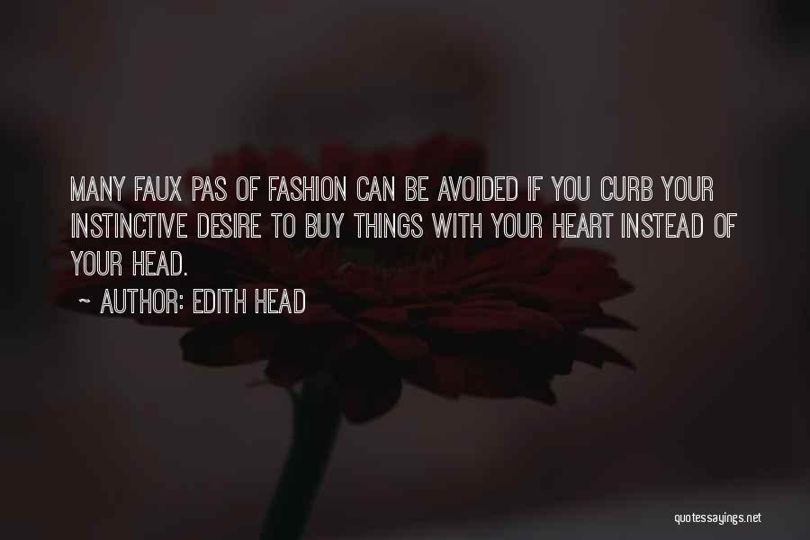 Faux Pas Quotes By Edith Head