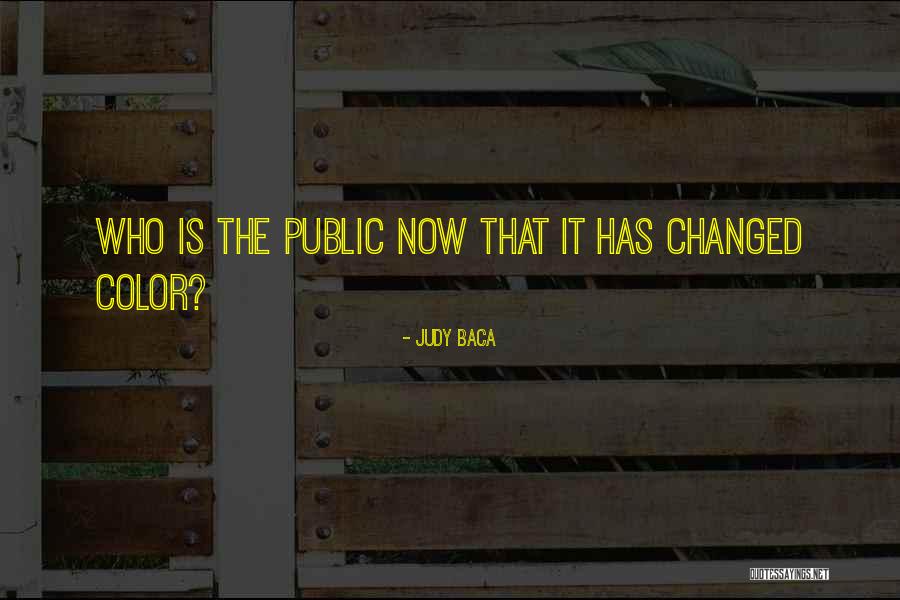 Faux Pax Quotes By Judy Baca Faux Pax Quotes By Judy Baca