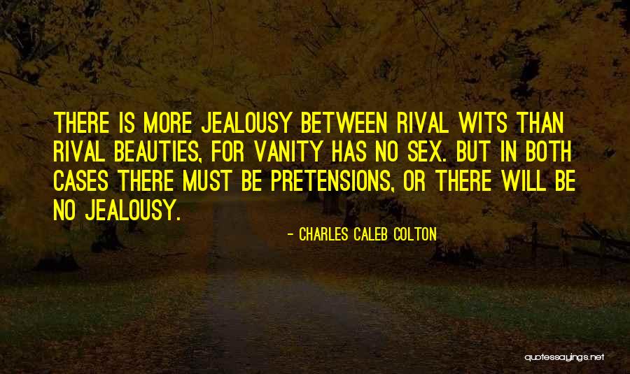 Fauziah Samad Quotes By Charles Caleb Colton Fauziah Samad Quotes By Charles Caleb Colton
