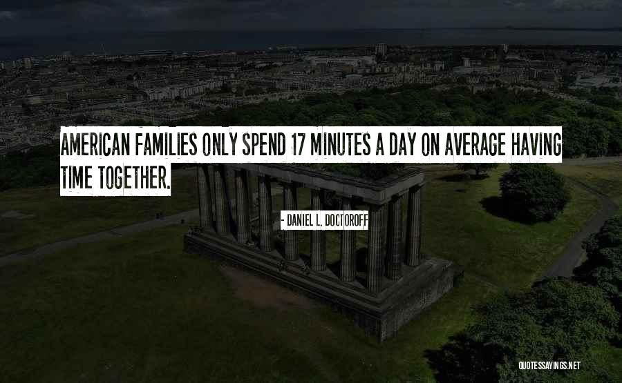Favali Lucas Quotes By Daniel L. Doctoroff Favali Lucas Quotes By Daniel L. Doctoroff
