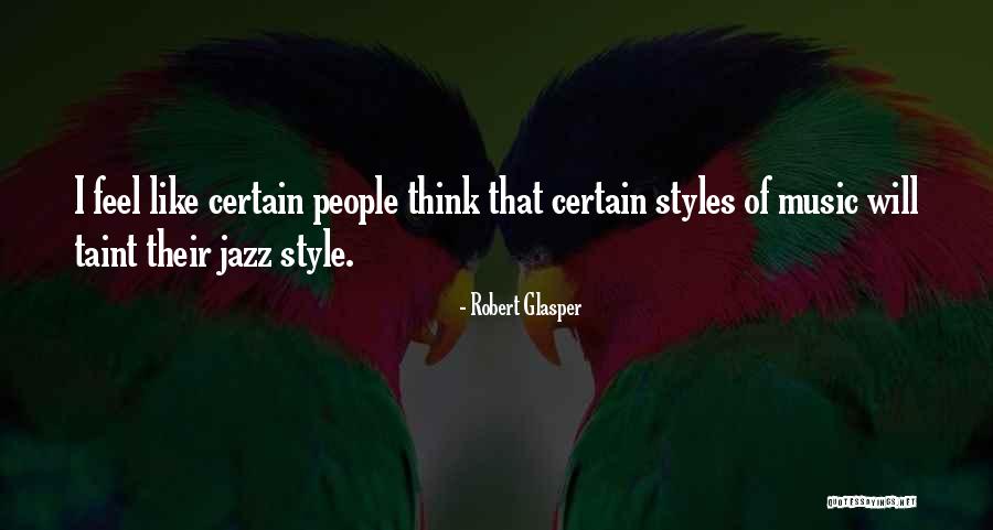 Favaloro Orthodontics Quotes By Robert Glasper Favaloro Orthodontics Quotes By Robert Glasper