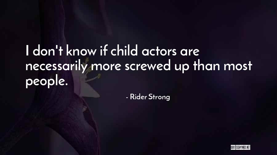 Favareto Leil Es Quotes By Rider Strong Favareto Leil Es Quotes By Rider Strong