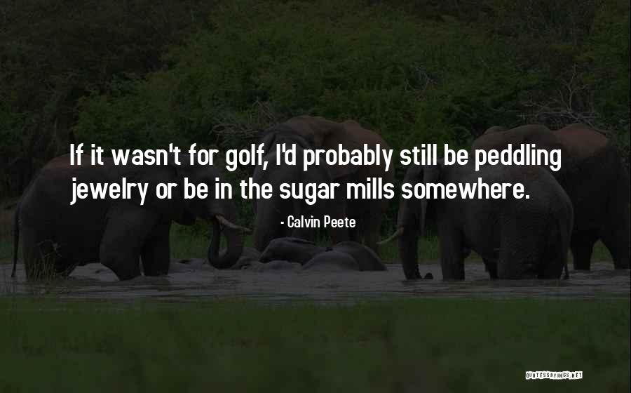 Favata In Ohio Quotes By Calvin Peete Favata In Ohio Quotes By Calvin Peete