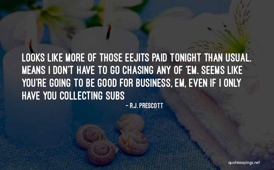 Fave Person Quotes By R.J. Prescott Fave Person Quotes By R.J. Prescott