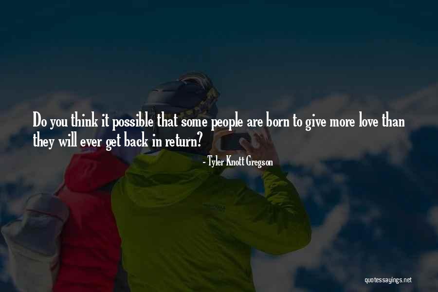 Fave Realty Quotes By Tyler Knott Gregson Fave Realty Quotes By Tyler Knott Gregson