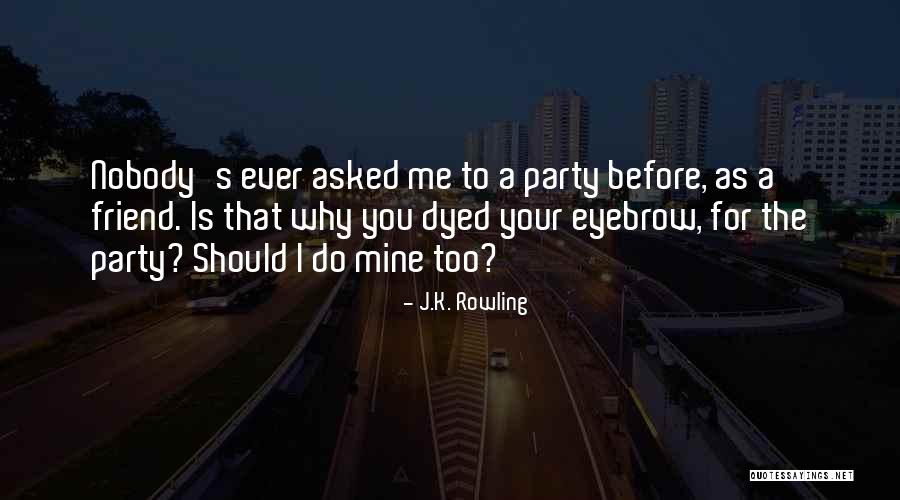 Faveral Party Quotes By J.K. Rowling Faveral Party Quotes By J.K. Rowling