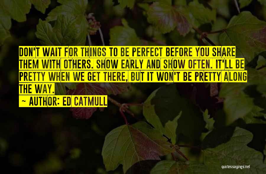 Faverolles Of Usa Quotes By Ed Catmull