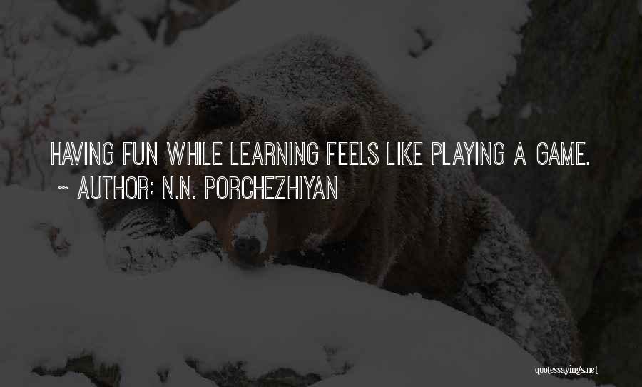 Faverolles Of Usa Quotes By N.N. Porchezhiyan