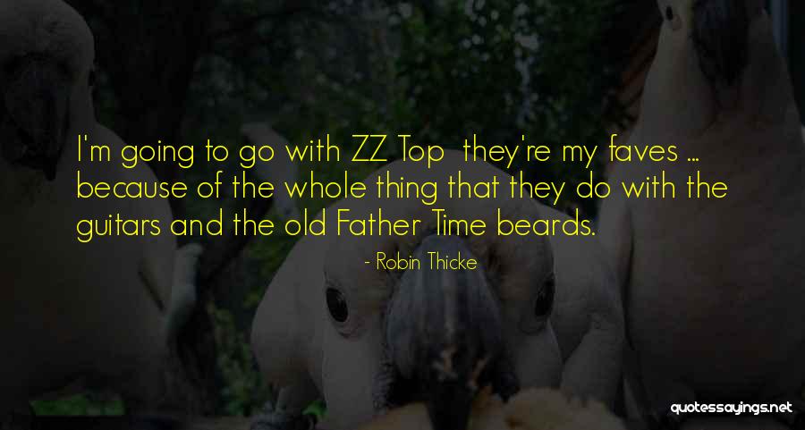 Faves Quotes By Robin Thicke Faves Quotes By Robin Thicke