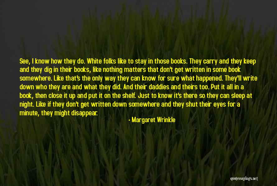 Favolart Quotes By Margaret Wrinkle Favolart Quotes By Margaret Wrinkle