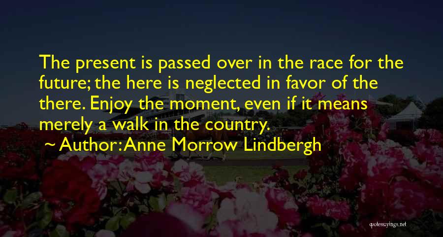 Favor Quotes By Anne Morrow Lindbergh