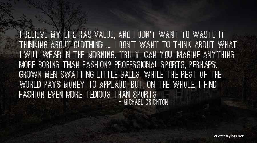 Favorecer Sinonimo Quotes By Michael Crichton Favorecer Sinonimo Quotes By Michael Crichton