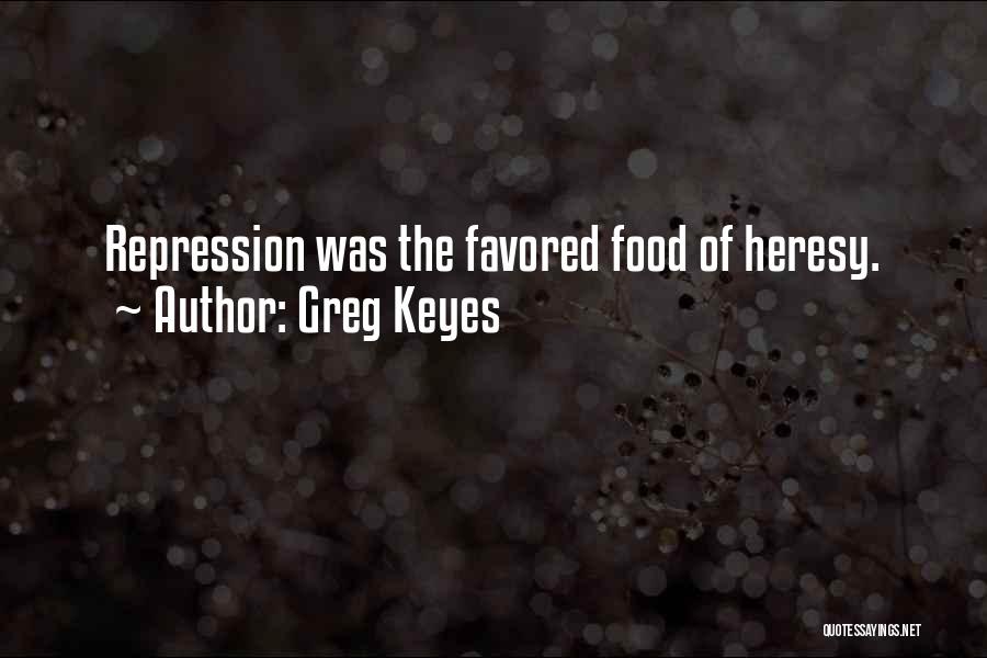 Favored Quotes By Greg Keyes