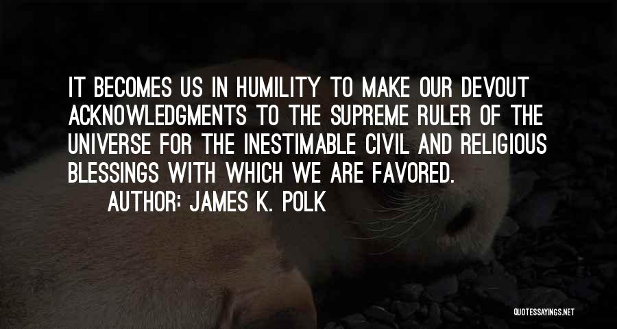 Favored Quotes By James K. Polk