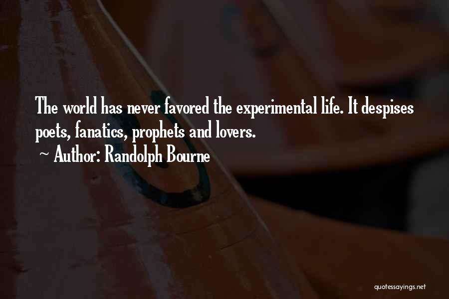 Favored Quotes By Randolph Bourne