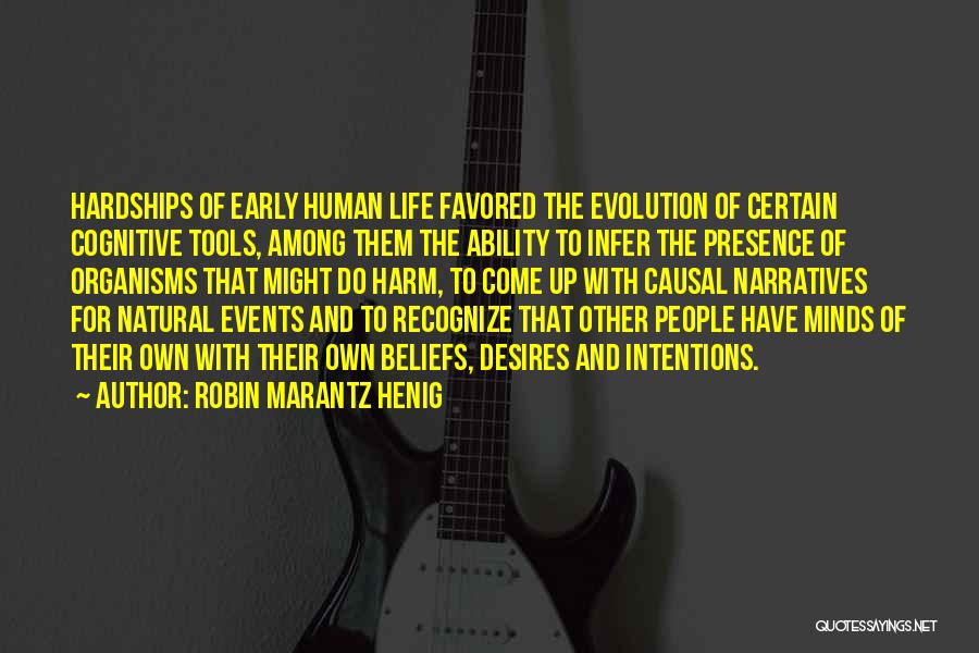 Favored Quotes By Robin Marantz Henig