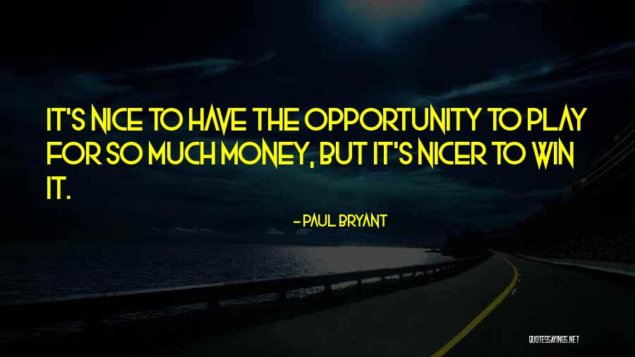 Favorita Wine Quotes By Paul Bryant Favorita Wine Quotes By Paul Bryant