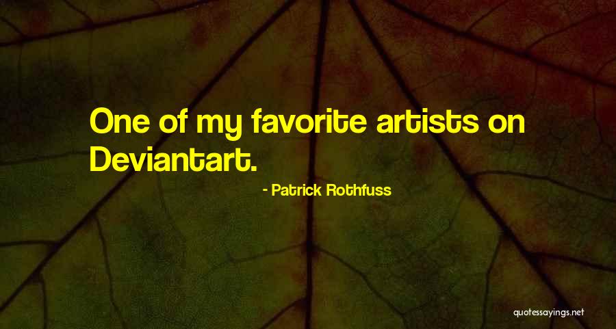 Favorite Artist Quotes By Patrick Rothfuss Favorite Artist Quotes By Patrick Rothfuss