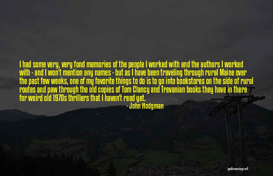 Favorite Authors Quotes By John Hodgman Favorite Authors Quotes By John Hodgman