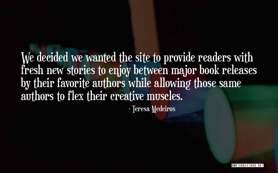 Favorite Authors Quotes By Teresa Medeiros Favorite Authors Quotes By Teresa Medeiros