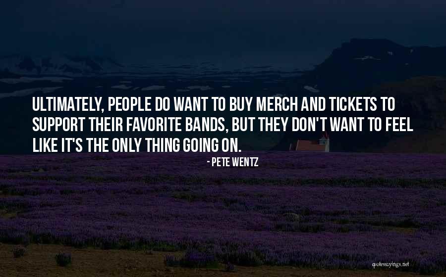 Favorite Bands Quotes By Pete Wentz Favorite Bands Quotes By Pete Wentz