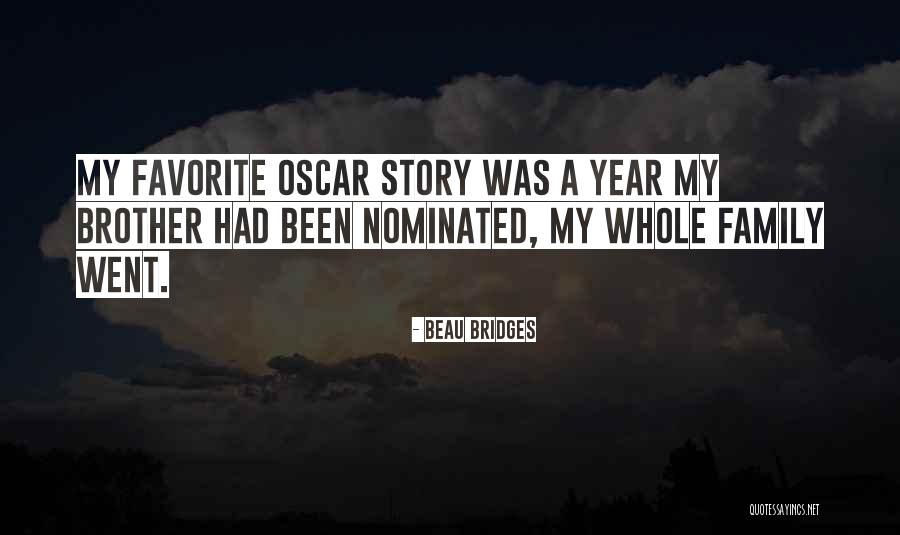 Favorite Brother Quotes By Beau Bridges Favorite Brother Quotes By Beau Bridges
