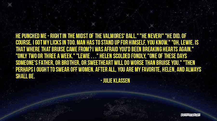 Favorite Brother Quotes By Julie Klassen Favorite Brother Quotes By Julie Klassen