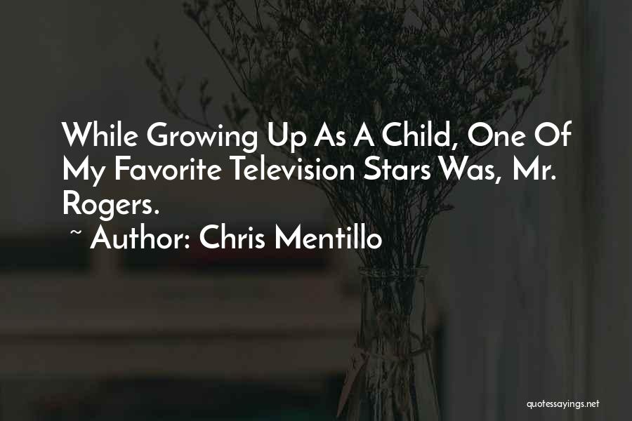 Favorite Child Quotes By Chris Mentillo