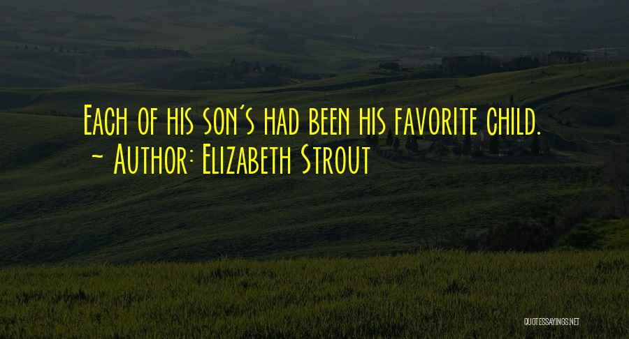 Favorite Child Quotes By Elizabeth Strout