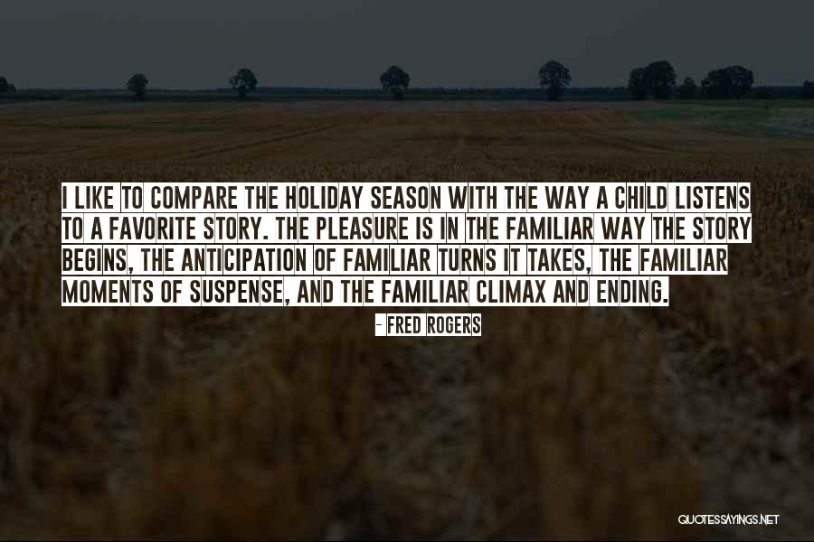 Favorite Child Quotes By Fred Rogers Favorite Child Quotes By Fred Rogers