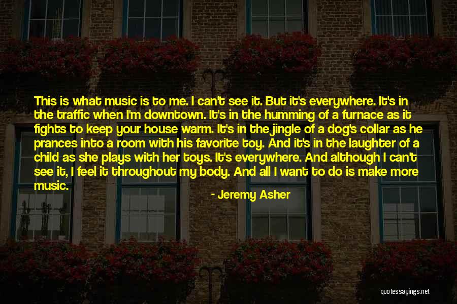 Favorite Child Quotes By Jeremy Asher