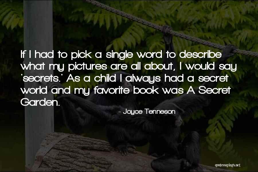 Favorite Child Quotes By Joyce Tenneson