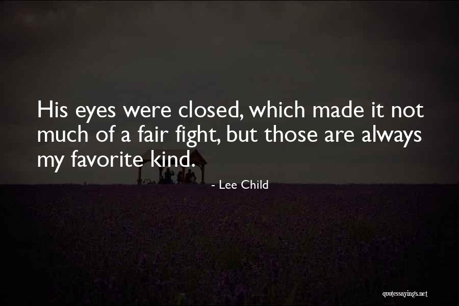 Favorite Child Quotes By Lee Child Favorite Child Quotes By Lee Child