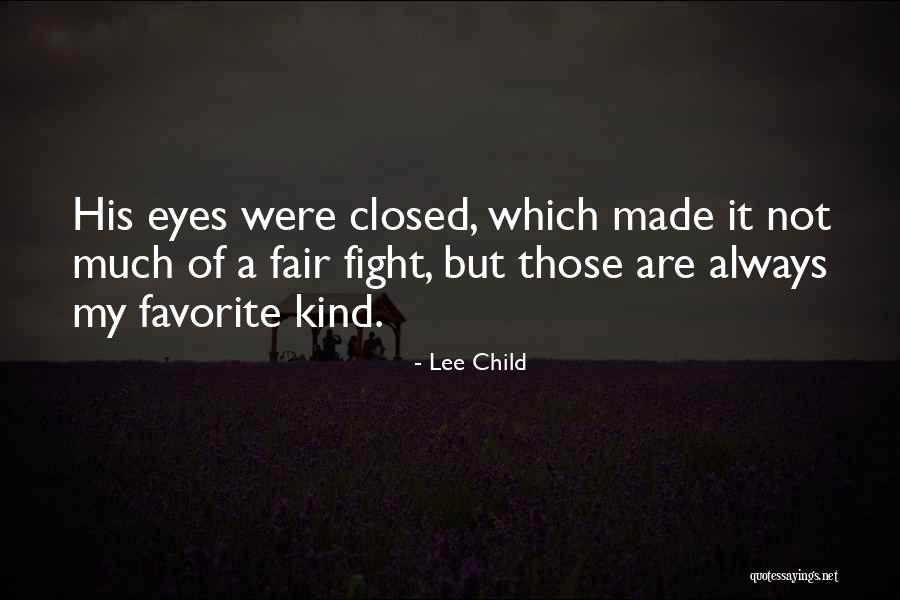 Favorite Child Quotes By Lee Child