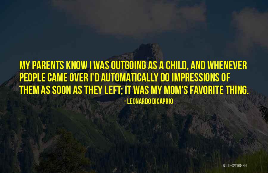 Favorite Child Quotes By Leonardo DiCaprio